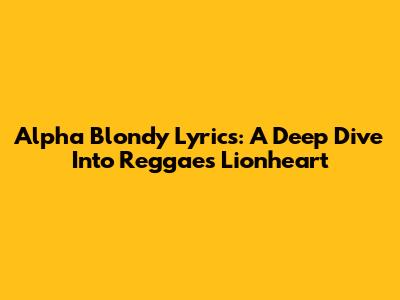 Alpha Blondy Lyrics: A Deep Dive Into Reggae's Lionheart