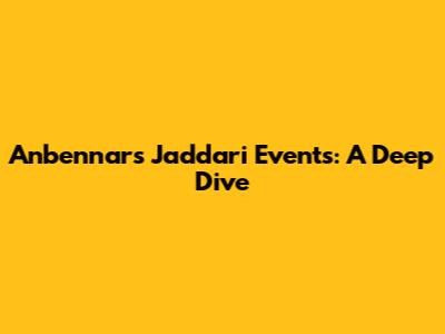 Anbennar's Jaddari Events: A Deep Dive