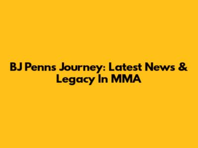 BJ Penn's Journey: Latest News & Legacy In MMA
