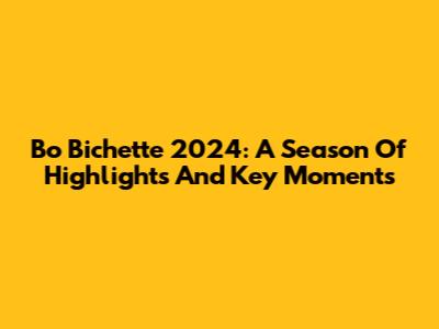 Bo Bichette 2024: A Season Of Highlights And Key Moments