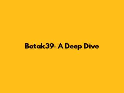 Botak39: A Deep Dive