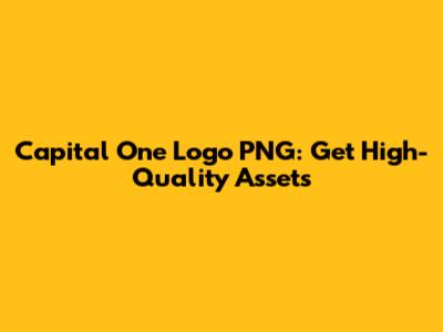 Capital One Logo PNG: Get High-Quality Assets