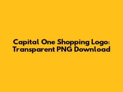 Capital One Shopping Logo: Transparent PNG Download
