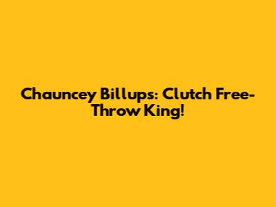 Chauncey Billups: Clutch Free-Throw King!
