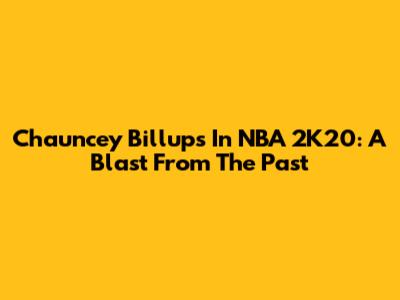 Chauncey Billups In NBA 2K20: A Blast From The Past