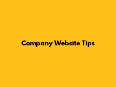 Company Website Tips