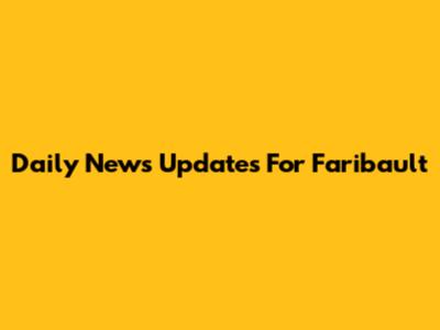 Daily News Updates For Faribault
