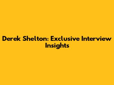 Derek Shelton: Exclusive Interview Insights