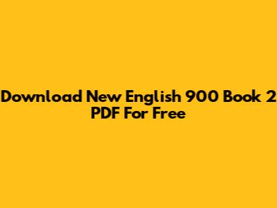 Download New English 900 Book 2 PDF For Free
