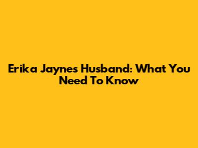Erika Jayne's Husband: What You Need To Know