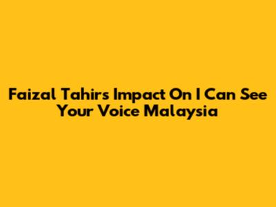 Faizal Tahir's Impact On 'I Can See Your Voice Malaysia'