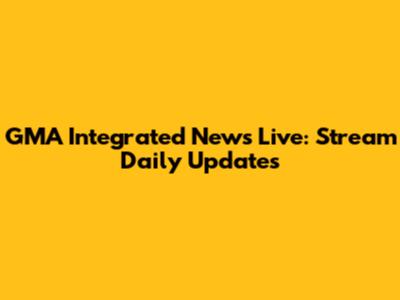 GMA Integrated News Live: Stream Daily Updates