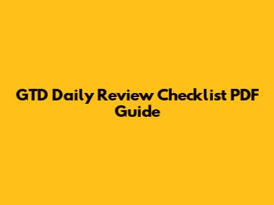 GTD Daily Review Checklist PDF Guide
