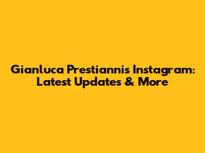 Gianluca Prestianni's Instagram: Latest Updates & More