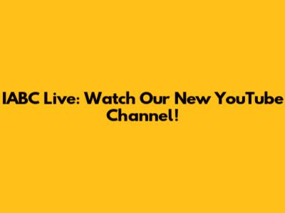 IABC Live: Watch Our New YouTube Channel!
