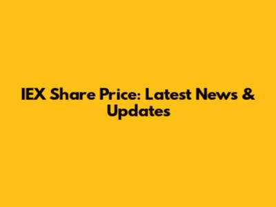 IEX Share Price: Latest News & Updates