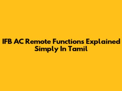 IFB AC Remote Functions Explained Simply In Tamil