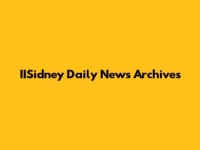 IISidney Daily News Archives
