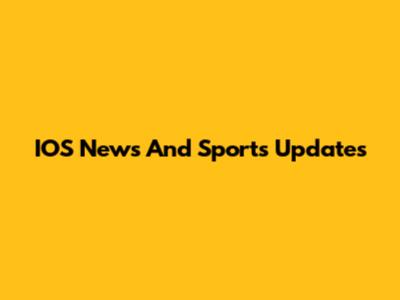 IOS News And Sports Updates