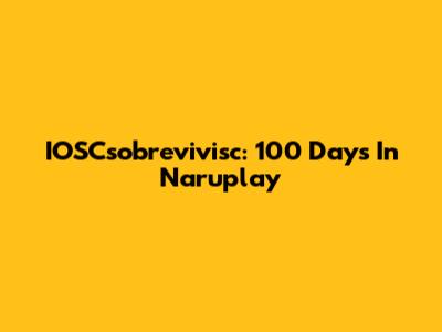 IOSCsobrevivisc: 100 Days In Naruplay
