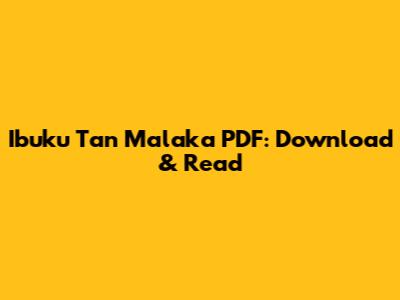 Ibuku Tan Malaka PDF: Download & Read