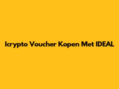 Icrypto Voucher Kopen Met IDEAL