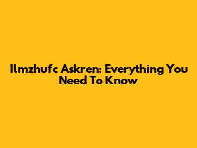 Ilmzhufc Askren: Everything You Need To Know