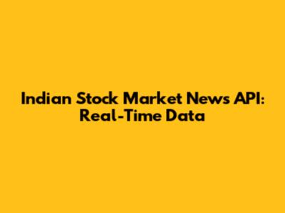 Indian Stock Market News API: Real-Time Data