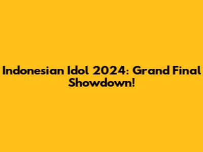 Indonesian Idol 2024: Grand Final Showdown!