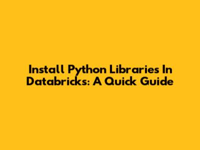 Install Python Libraries In Databricks: A Quick Guide