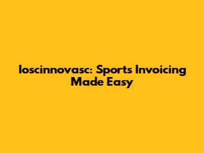 Ioscinnovasc: Sports Invoicing Made Easy