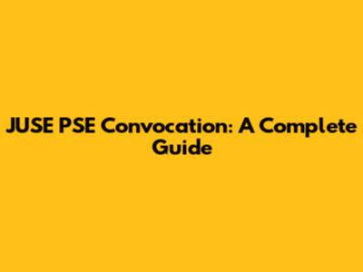JUSE PSE Convocation: A Complete Guide