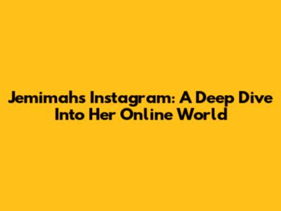 Jemimah's Instagram: A Deep Dive Into Her Online World