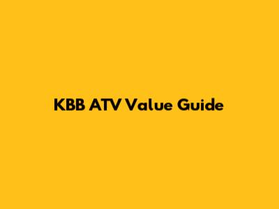 KBB ATV Value Guide