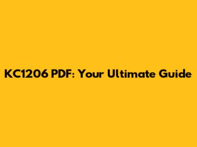 KC1206 PDF: Your Ultimate Guide