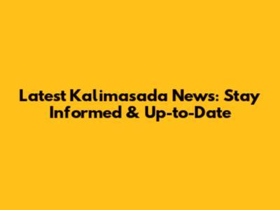 Latest Kalimasada News: Stay Informed & Up-to-Date