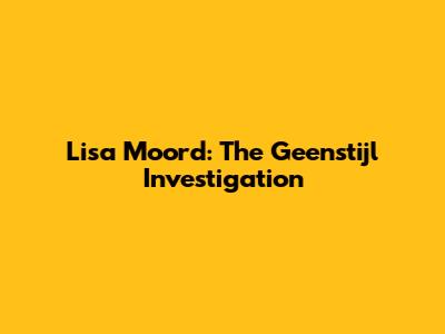Lisa Moord: The Geenstijl Investigation