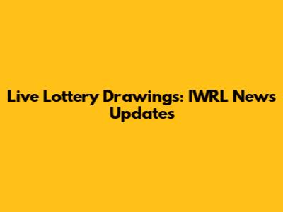 Live Lottery Drawings: IWRL News Updates