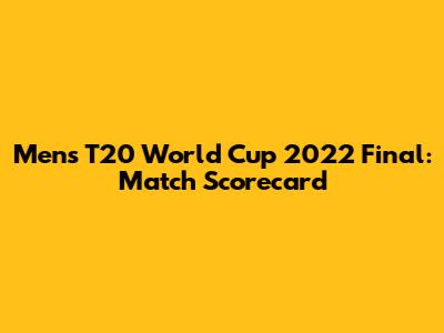 Men's T20 World Cup 2022 Final: Match Scorecard