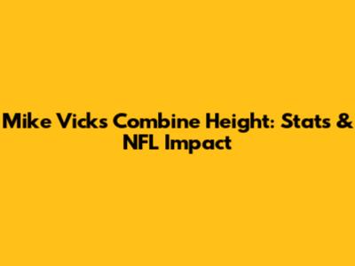 Mike Vick's Combine Height: Stats & NFL Impact