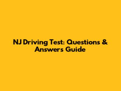 NJ Driving Test: Questions & Answers Guide