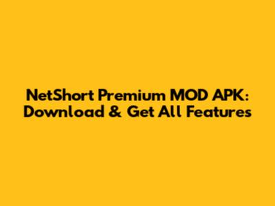 NetShort Premium MOD APK: Download & Get All Features