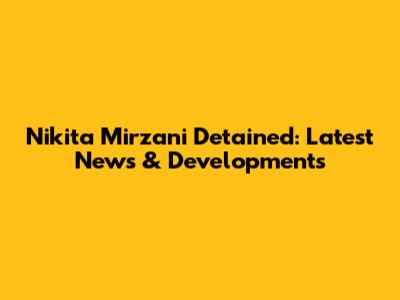 Nikita Mirzani Detained: Latest News & Developments