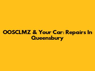 OOSCLMZ & Your Car: Repairs In Queensbury