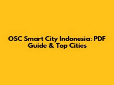 OSC Smart City Indonesia: PDF Guide & Top Cities