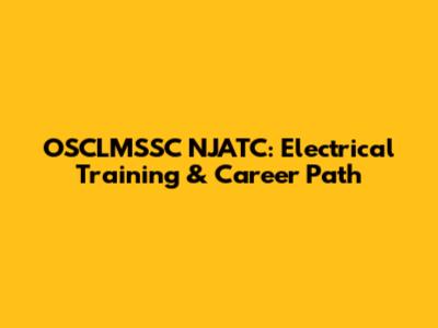 OSCLMSSC NJATC: Electrical Training & Career Path