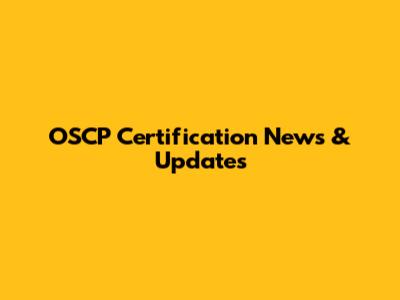 OSCP Certification News & Updates