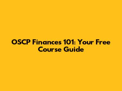 OSCP Finances 101: Your Free Course Guide