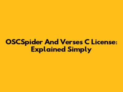 OSCSpider And Verses C License: Explained Simply