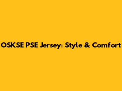 OSKSE PSE Jersey: Style & Comfort